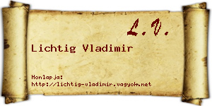 Lichtig Vladimir névjegykártya